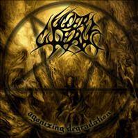 Agonizing Degradation